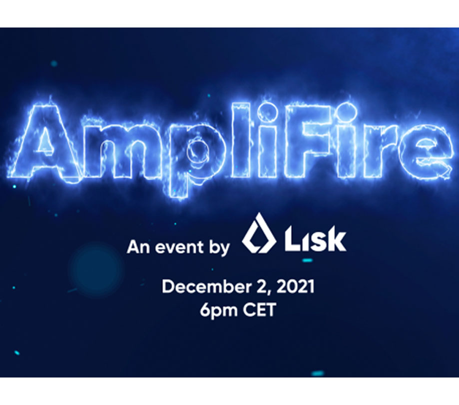 Blockchain-application-platform-Lisk-announces-AmpliFire-event