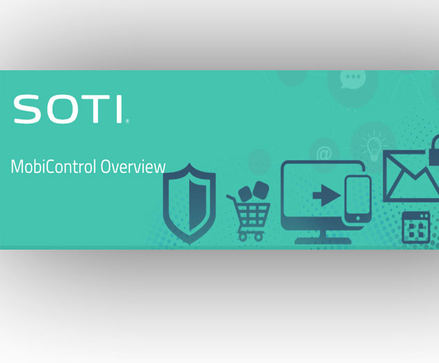SOTI-MobiControl-13.0-Release-Offers-Greater-Mobile-Device-Management-Functionality