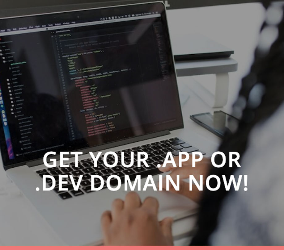 Get your app or dev domain now Get your app or dev domain now