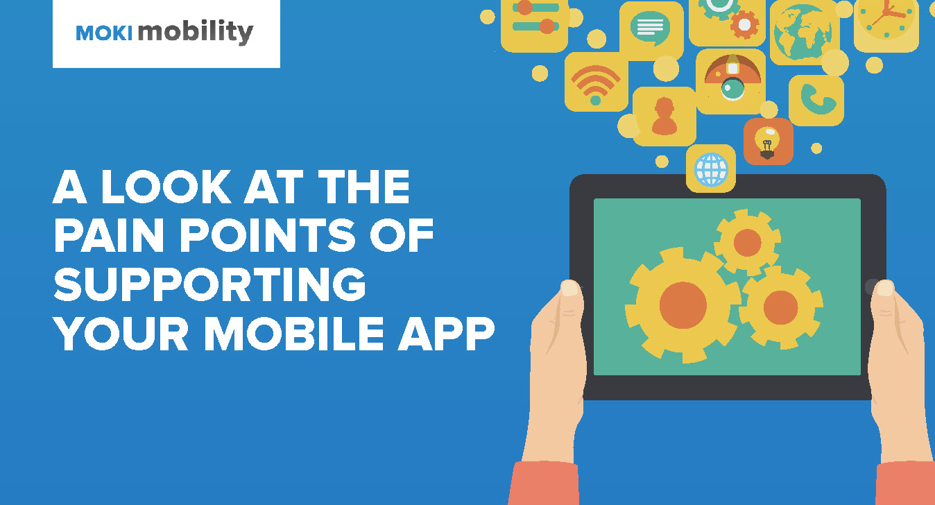 The Top 5 Pains In Mobile App Development and How To Solve Them