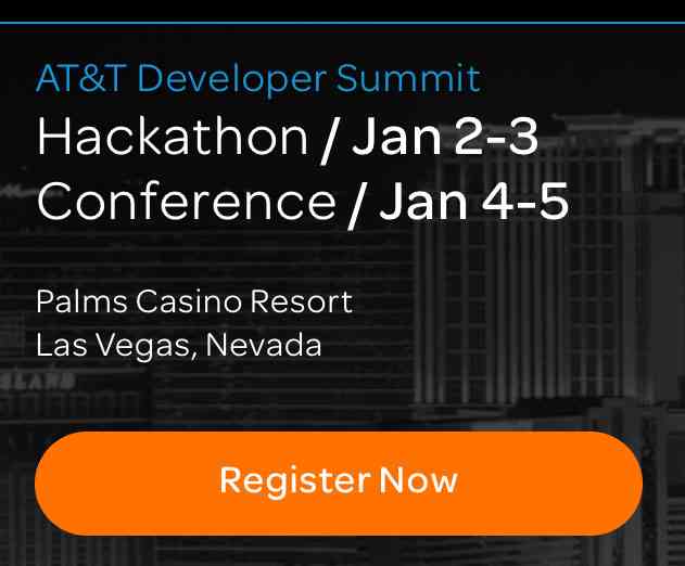 Theres Still Time to Get Travel Deals for the AT&T Developer Summit Conference and Hackathon
