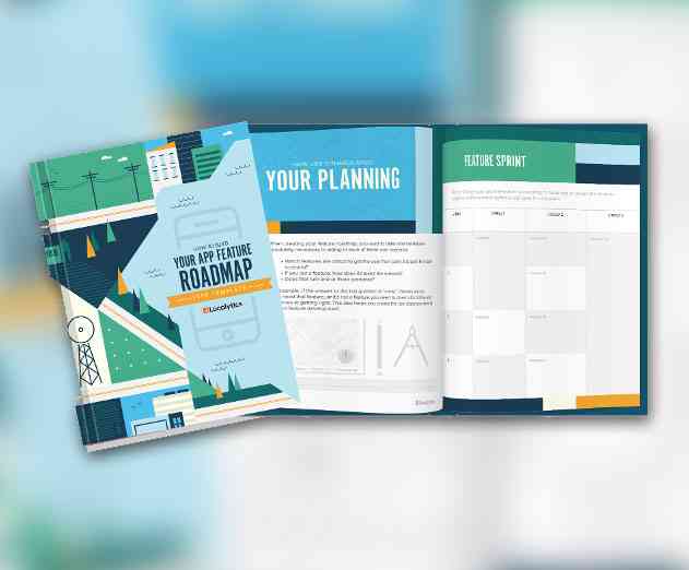 An Insiders Guide to Help App Publishers Define Their App Feature Roadmap
