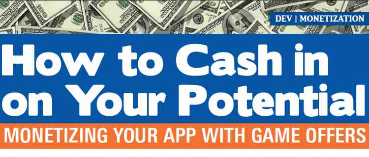 Monetizing Your App with Game Offers