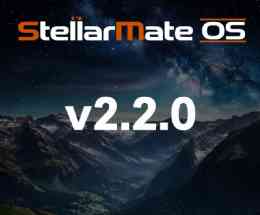 StellarMate OS 2.2.0 launches with other updates StellarMate OS 2.2.0 launches with other updates