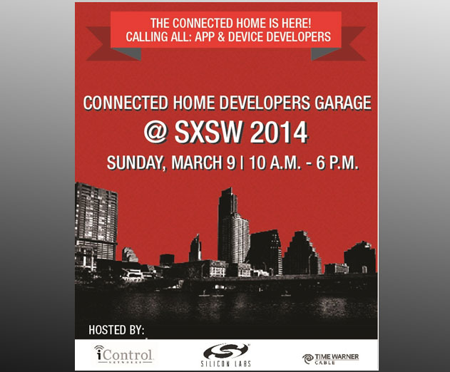 SXSW-Watch:-2014-Connected-Home-Developers-Garage-to-Attract-App-Developers-Wanting-to-Plug-into-$71B-Internet-of-Things-Market